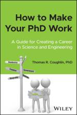 How to Make Your PhD Work af Thomas R. Coughlin