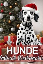 Hunde Weihnachten Malbuch Lustige Bescherung am Weihnachtsbaum mit 31 schönen Hunderassen - Zauberhaftes besonderes Geschenk für Hundeliebhaber Hundebesitzer Hundefreund Top Hunderassen Deutschlands af Beau Barkside