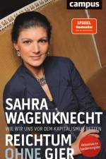 Reichtum ohne Gier af Sahra Wagenknecht