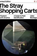 The Stray Shopping Carts of Eastern North America af Julian Montague