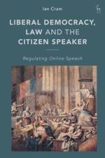Cram, I: LIBERAL DEMOCRACY LAW & THE CI af Ian Cram