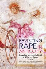 Revisiting Rape in Antiquity af Susan Deacy