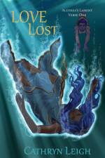 Love Lost af Cathryn Leigh