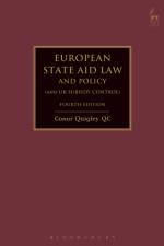 European State Aid Law and Policy (and UK Subsidy Control) af Conor Quigley
