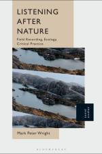 Wright, M: Listening After Nature af Mark Peter Wright