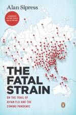 The Fatal Strain af Alan Sipress