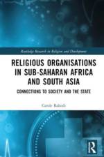 Religious Organisations in Sub-Saharan Africa and South Asia af Carole Rakodi