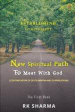 Establishing Spiritualitynew Spiritual Path to Meet with God