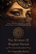 The Women of Mughal Harem af Sugandha Rawat