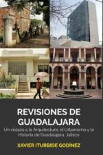 Revisiones de Guadalajara af Xavier Iturbide Godínez