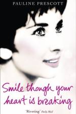 Smile Though Your Heart Is Breaking af Pauline Prescott