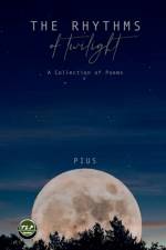 The Rhythms of twilight af Pius