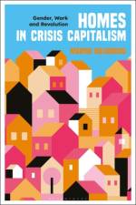 Homes in Crisis Capitalism af Marnie (Dublin City University Holborow
