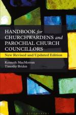 A Handbook for Churchwardens and Parochial Church Councillors af Timothy Briden