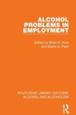 Alcohol Problems in Employment af Brian D Hore