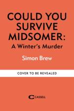 Could You Survive Midsomer? – A Winter's Murder af Simon Brew