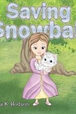Saving Snowball af Diana K. Hodson