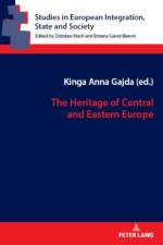 The Heritage of Central and Eastern Europe af Kinga Anna Gajda
