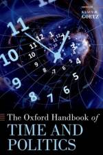 The Oxford Handbook of Time and Politics
