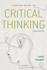 Concise Guide to Critical Thinking af Lewis Vaughn