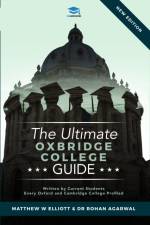 The Ultimate Oxbridge College Guide af Matthew Elliott