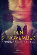 Den 9. november af Bernhard Kellermann