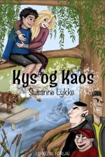 Kys og kaos af Susanne Lykke