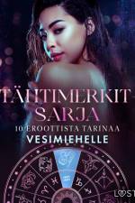 Tähtimerkit-sarja: 10 eroottista tarinaa vesimiehelle af Camille Bech