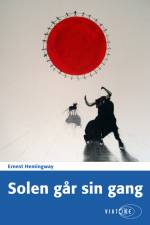 Solen går sin gang af Ernest Hemingway