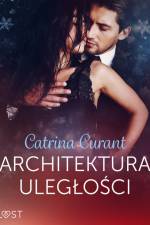 Architektura uległości – opowiadanie erotyczne af Catrina Curant