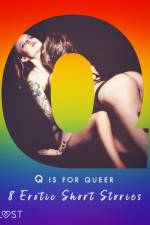 Q is for Queer - 8 Erotic Short Stories af Black Chanterelle