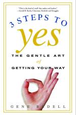 Three Steps to Yes af Gene Bedell