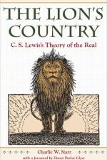 The Lion's Country: C. S. Lewis's Theory of the Real