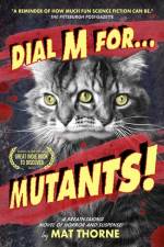 Dial M for Mutants! af Mat Thorne