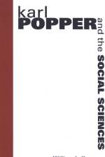 Karl Popper and the Social Sciences af William A. Gorton