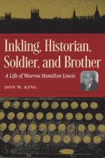 Inkling, Historian, Soldier, and Brother af Don W King