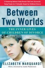 Between Two Worlds af Elizabeth Marquardt