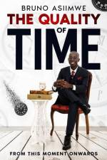 The Quality of Time af Bruno Asiimwe