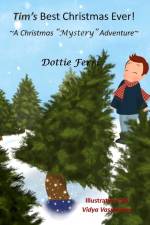 Tim's Best Christmas Ever! af Dottie Ferri