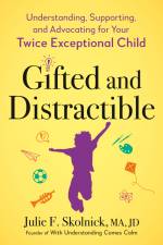 Gifted and Distractible af Julie F Skolnick