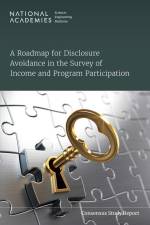 A Roadmap for Disclosure Avoidance in the Survey of Income and Program Participation af National Academies Of Sciences Engineeri