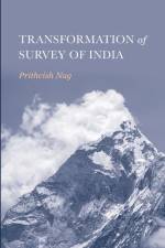 Transformation of Survey of India af Prithvish Nag