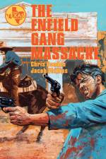 The Enfield Gang Massacre af Chris Condon