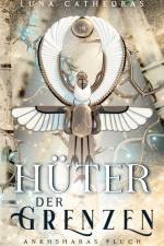 Hüter der Grenzen af Luna Cathedras