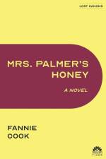 Mrs. Palmer's Honey af Fannie Cook