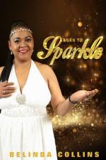 Born to Sparkle af Belinda Collins