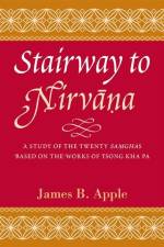 Stairway to Nirvāna af James B Apple