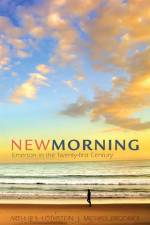 New Morning: Emerson in the Twenty-First Century af Arthur S. Lothstein