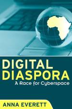 Digital Diaspora: A Race for Cyberspace af Anna Everett