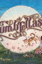 Umbrellas af Twila Farmer
